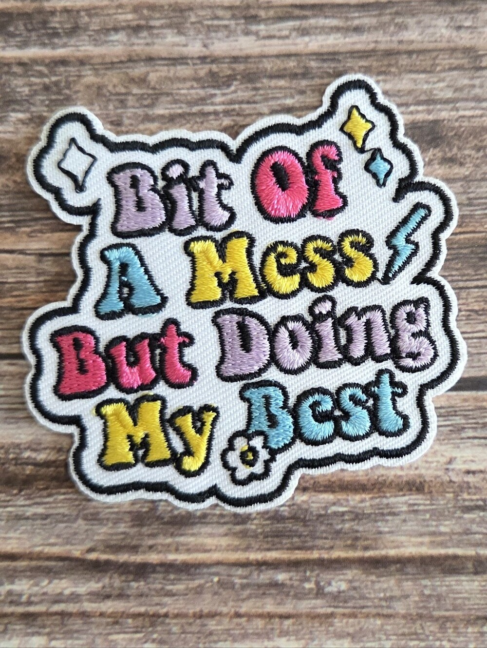 Bit Of A Mess But Doing My Best Cute Funny Crazy Girl Punk Iron On Patch
